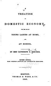 Tapa de A Treatise on Domestic Economy: For the Use of Young Ladies at Home, and at ..