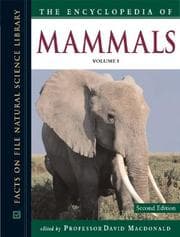 Tapa de The Encyclopedia of Mammals (Facts on File Natural Science Library)