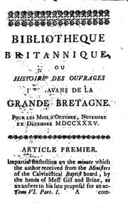 Tapa de Bibliotheque britannique: ou, Histoire des ourvrages des savans de la Grand ..