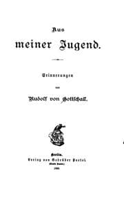 Tapa de Aus meiner Jugend: Erinnerungen von Rudolf von Gottschall