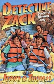 Tapa de Detective Zack and the Danger at Dinosaur Camp (Detective Zack, 6)
