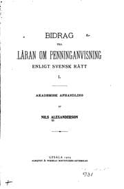 Tapa de Bidrag till läran om penninganvisning enligt svensk rätt: I ..