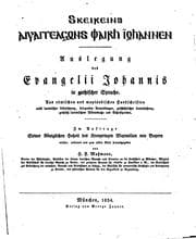Tapa de Auslegung des Evangelii Johannis in gothischer Sprache: Aus römischen und mayländischen ..