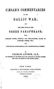 Tapa de Caesar's Commentaries on the Gallic War, and the First Book of the Greek ..