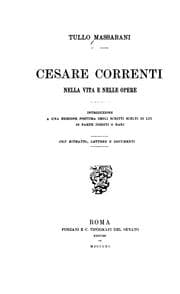 Tapa de Cesare Correnti, nella vita e nelle opere: introduzione a una edizione postuma degli scritti ..