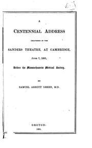 Tapa de Centennial Address...June 7, 1881...Massachusetts Medical Society