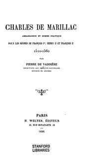 Tapa de Charles de Marillac, ambassadeur et homme politique sous les regnes de Francois Ier, Henry II ..