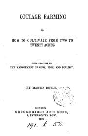 Tapa de Cottage farming; or, How to cultivate from two to twenty acres, by Martin Doyle