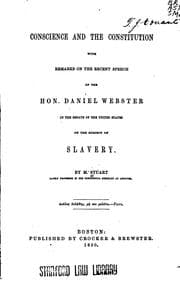 Tapa de Conscience and the Constitution: With Remarks on the Recent Speech of the Hon. Daniel Webster in ..