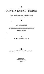 Tapa de Continental Union: Civil Service for the Islands; An Address at the Massachusetts Club, Boston ..