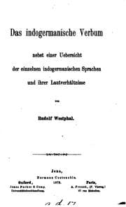 Tapa de Das indogermanische Verbum: Nebst einer Uebersicht der einzelnen indogermanischen sprachen und ..