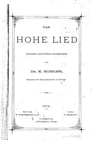 Tapa de Das hohe Lied: Übersetzt und kritisch neubearbeitet