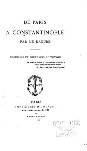 Tapa de De Paris à Constantinople par le Danube: Esquisses et souvenirs de voyage ..