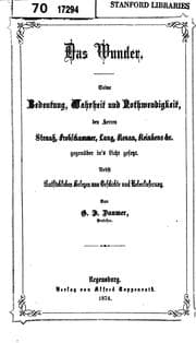 Tapa de Das Wunder: Seine Bedeutung, Wahrheit und Nothwendigkeit, den Herren Strauss, Frohschammer, Lang ..