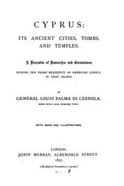 Tapa de Cyprus : Its Ancient Cities, Tombs, and Temples: A Narrative of Researches and Excavations ..