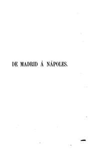 Tapa de De Madrid á Nápoles, viaje de recreo realizado durante la guerra de 1860 y sitio de Gaeta en 1861