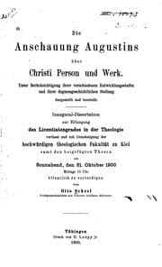 Tapa de Die Anschauung Augustins über Christi Person und Werk: Unter Berücksichtigung ihrer ..