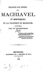 Tapa de Dialogue aux enfers entre Machiavel et Montesquieu ou La politique de ..
