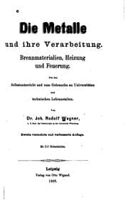 Tapa de Die Metalle und ihre Verarbeitung: Brennmaterialien, Heizung und Feuerung ..