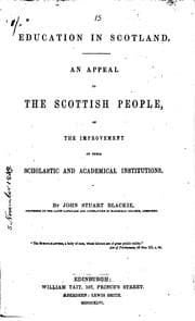 Tapa de Education in Scotland: An Appeal to the Scottish People, on the Improvement ..