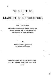 Tapa de The Duties and Liabilities of Trustees: Six Lectures Delivered in the Inner ..