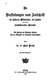 Tapa de Die Vorstellungen vom Antichrist im späteren Mittelalter, bei Luther und in der konfessionellen ..