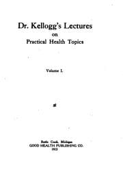 Tapa de Dr. Kellogg's lectures on practical health topics