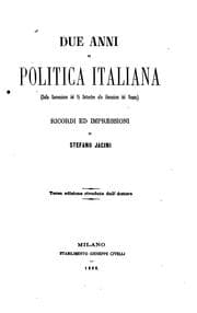 Tapa de Due anni di politica italiana dalla convenzione del 15 settembre alla liberazione del Veneto ..