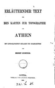 Tapa de Erläuternder Text der Sieben Karten zur Topographie von Athen. [With] Atlas