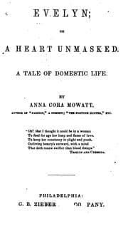 Tapa de Evelyn; Or A Heart Unmasked: A Tale of Domestic Life