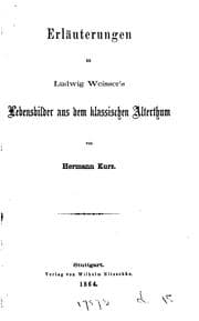 Tapa de Erläuterungen zu Ludwig Weisser's Lebensbilder aus dem klassischen Alterthum
