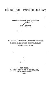 Tapa de English Psychology: Hartley, James Mill, Herbert Spencer, A. Bain, G. H. Lewes, Samuel Bailey ..