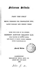 Tapa de Foliorum silvula, selections for translation into Latin and Greek verse, by H.A. Holden