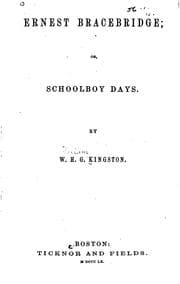 Tapa de Ernest Bracebridge, Or, Schoolboy Days