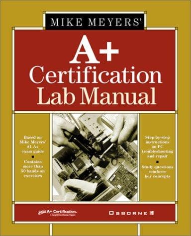 Tapa de Mike Meyers' A+ certification lab manual