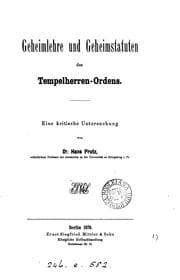 Tapa de Geheimlehre und Geheimstatuten des Tempelherren-Ordens: Eine kritische Untersuchung