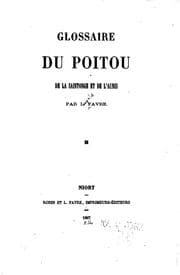 Tapa de Glossaire du Poitou, de la Saintonge et de l'Aunis. [With]