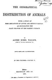 Tapa de The Geographical Distribution of Animals: With a Study of the Relations of ..