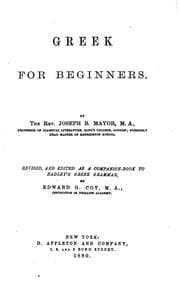 Tapa de Greek for Beginners: By the Rev. Joseph B. Mayor