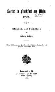 Tapa de Goethe in Frankfurt am Main 1797: Aktenstücke und Darstellung