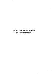 Tapa de From the Deep Woods to Civilization: Chapters in the Autobiography of an Indian