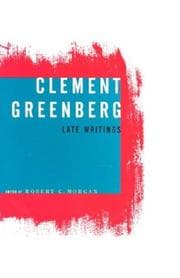 Tapa de Clement Greenberg, Late Writings
