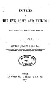 Tapa de Injuries of the eye, orbit, and eyelids: Their Immediate and Remote Effects