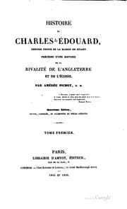 Tapa de Histoire de Charles-Édouard, dernier prince de la maison de Stuart, precédée ..