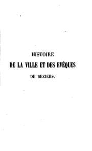 Tapa de Histoire de la ville et des évêques de Beziers