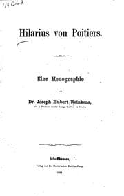 Tapa de Hilarius von Poitiers eine Monographie: Eine Monographie