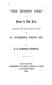 Tapa de "The Hidden Gem": A Drama in Two Acts, Composed for the College Jubilee of St. Cuthbert's, Ushaw ..
