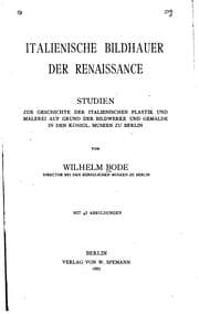 Tapa de Italienische Bildhauer der Renaissance: Studien zur Geschichte der ..