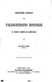 Tapa de Kritiske bidrag til vikingetidens historie: (I. Ragnar Lodbrok og Gange-Rolf)