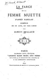 Tapa de La farce de la femme muette: d'après Rabelais, comédie en un acte, en vers ..